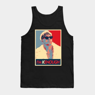 I am Kenough Tank Top